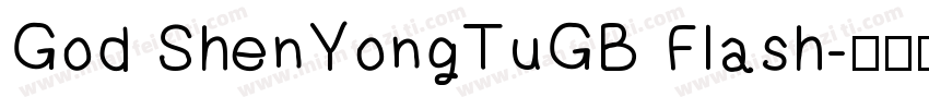 God ShenYongTuGB Flash字体转换